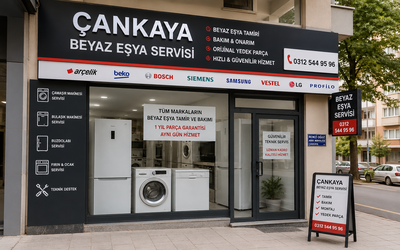 Ankara Çankaya Beyaz Eşya Servisi